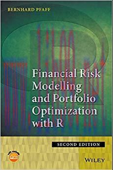 Financial Risk Modelling and Portfolio Optimization with R 2nd Edition,