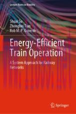 [PDF]Energy-Efficient Train Operation: A System Approach for Railway Networks