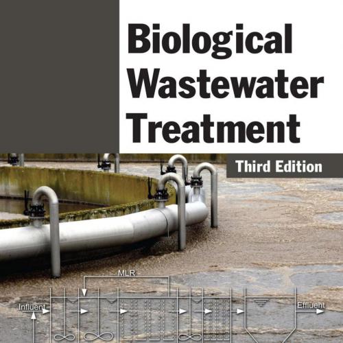 Biological Wastewater Treatment, 3rd Edition - Grady, Jr., C. P. Leslie; Daigger, Glen T.; Love...
