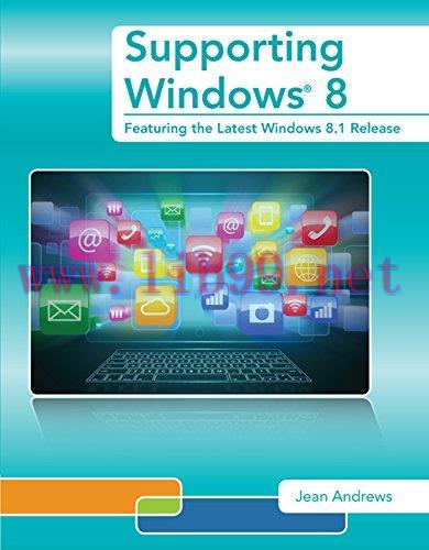 [FOX-Ebook]Supporting Windows 8, 2nd Edition: Featuring the Latest Windows 8.1 Release