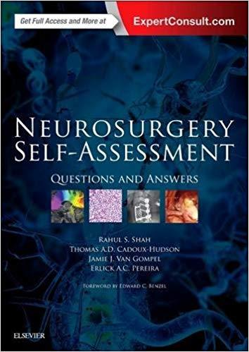 Neurosurgery Self-Assessment - Questions and Answers