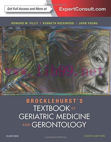 [AME]Brocklehurst&rsquo;s Textbook of Geriatric Medicine and Gerontology, 8th Edition (PDF)