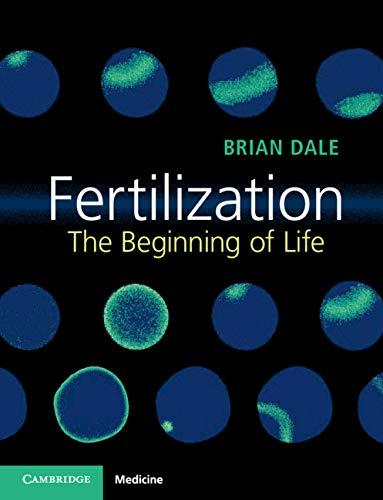 Fertilization The Beginning of Life