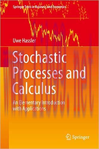 Stochastic Processes and Calculus: An Elementary Introduction with Applications (Springer Texts...