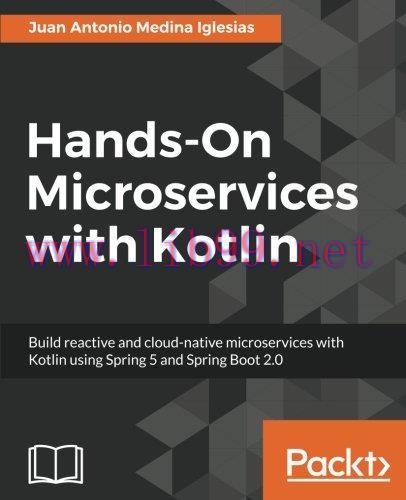 [FOX-Ebook]Hands-On Microservices with Kotlin