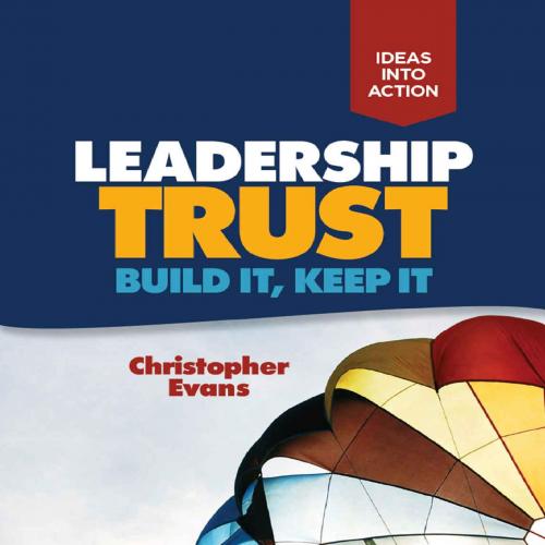 Leadership Trust_ Build It, Keep It