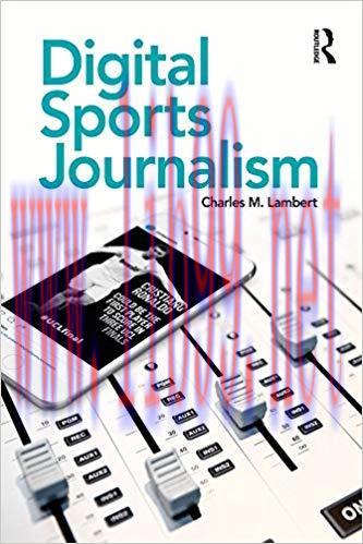 Digital Sports Journalism 1st Edition,