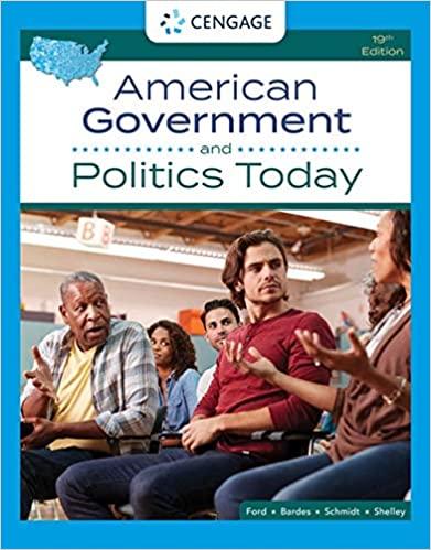 American Government and Politics Today, 19th Edition