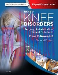 [AME]Noyes' Knee Disorders: Surgery, Rehabilitation, Clinical Outcomes , 2nd Edition (Original ...
