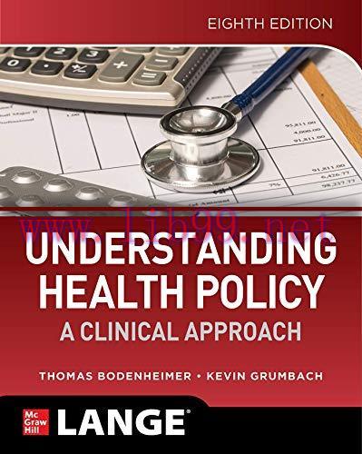 [AME]Understanding Health Policy: A Clinical Approach, Eighth Edition (Original PDF)
