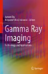 [PDF]Gamma Ray Imaging: Technology and Applications