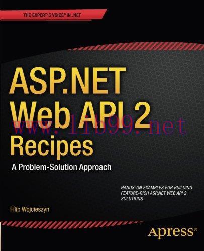 [FOX-Ebook]ASP.NET Web API 2 Recipes: A Problem-Solution Approach