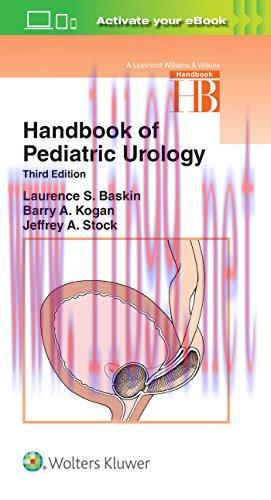 [AME]Handbook of Pediatric Urology, 3rd Edition (Lippincott Williams & Wilkins Handbook Series)...