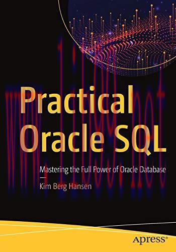 [FOX-Ebook]Practical Oracle SQL: Mastering the Full Power of Oracle Database