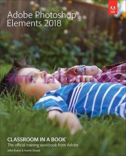 [FOX-Ebook]Adobe Photoshop Elements 2018 Classroom in a Book