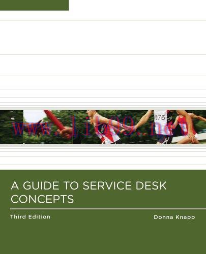 [FOX-Ebook]A Guide to Service Desk Concepts, 3rd Edition