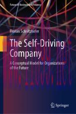 [PDF]The Self-Driving Company: A Conceptual Model for Organizations of the Future