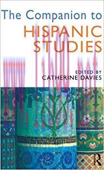 The Companion to Hispanic Studies 1st Edition,