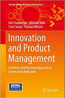 (PDF)Innovation and Product Management A Holistic and Practical Approach to Uncertainty Reducti...