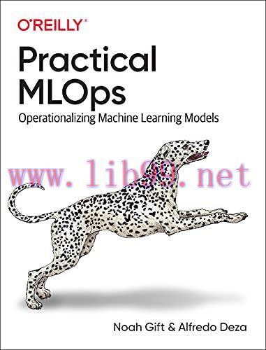 [FOX-Ebook]Practical MLOps: Operationalizing Machine Learning Models
