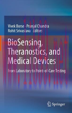 BioSensing, Theranostics, and Medical Devices
