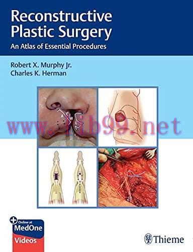 [AME]Reconstructive Plastic Surgery: An Atlas of Essential Procedures (Original PDF+Videos)