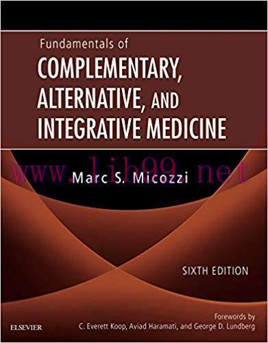 [AME]Fundamentals of Complementary, Alternative, and Integrative Medicine, 6th Edition (ORIGINA...