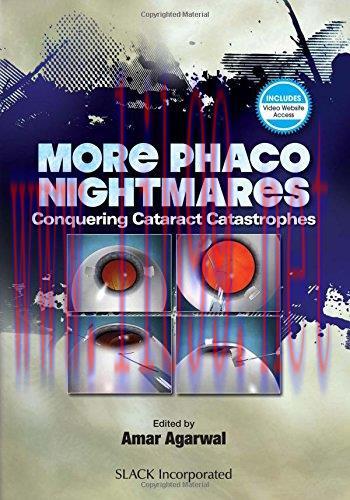[AME]More Phaco Nightmares: Conquering Cataract Catastrophes