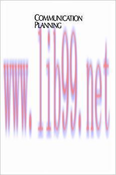 Communication Planning: An Integrated Approach (SAGE Series in Public Relations Book 1) 1st Edi...