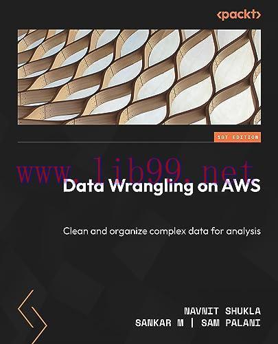 [FOX-Ebook]Data Wrangling on AWS: Clean and organize complex data for analysis
