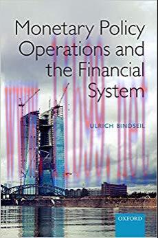 (PDF)Monetary Policy Operations and the Financial System 1st Edition