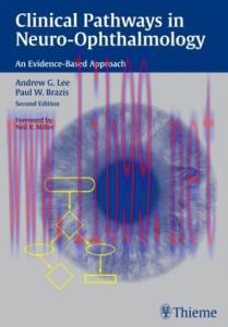 [AME]Clinical Pathways in Neuro-Ophthalmology: An Evidence-Based Approach 2nd (Original PDF)