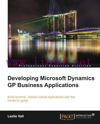 [FOX-Ebook]Developing Microsoft Dynamics GP Business Applications