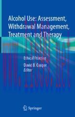 [PDF]Alcohol Use: Assessment, Withdrawal Management, Treatment and Therapy: Ethical Practice