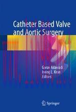 [PDF]Catheter Based Valve and Aortic Surgery