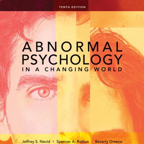Abnormal Psychology in a Changing World 10th Edition by Nevid, Jeffrey S., Ph.D-Wei Zhi