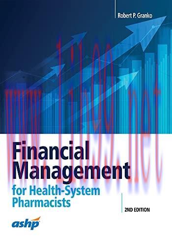 [FOX-Ebook]Financial Management for Health-System Pharmacists, 2nd Edition