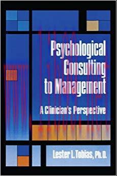 (PDF)Psychological Consulting To Management: A Clinician&rsquo;s Perspective 1st Edition