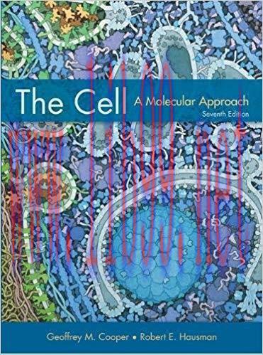 [PDF]The Cell: A Molecular Approach 7th Edition