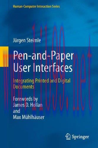 [FOX-Ebook]Pen-and-Paper User Interfaces: Integrating Printed and Digital Documents