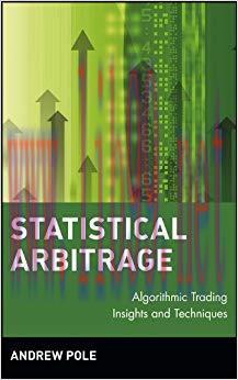 (PDF)Statistical Arbitrage: Algorithmic Trading Insights and Techniques (Wiley Finance Book 411...