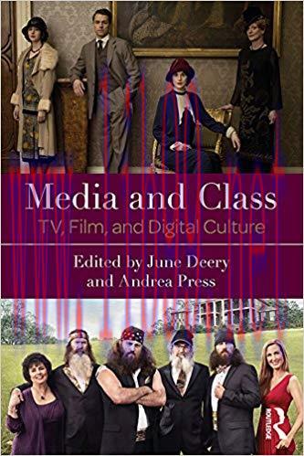Media and Class: TV, Film, and Digital Culture 1st Edition,