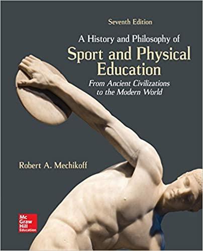 A History and Philosophy of Sport and Physical Education 7th Edition