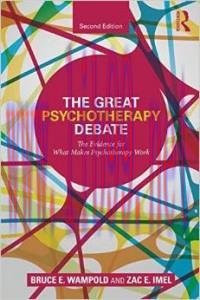 [AME]The Great Psychotherapy Debate: The Evidence for What Makes Psychotherapy Work, 2nd Editio...