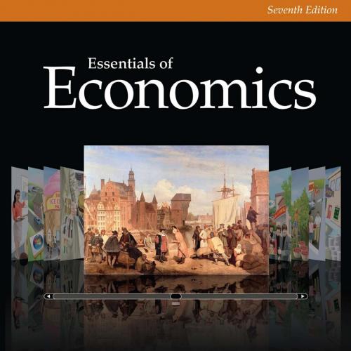 Essentials of Economics 7th Edition by Gregory Mankiw