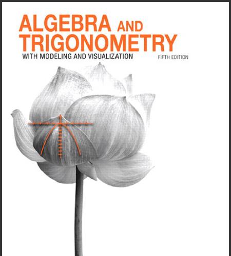(PPT)Algebra and Trigonometry with Modeling & Visualization 5th Edition by Gary K. Rockswold.zi...