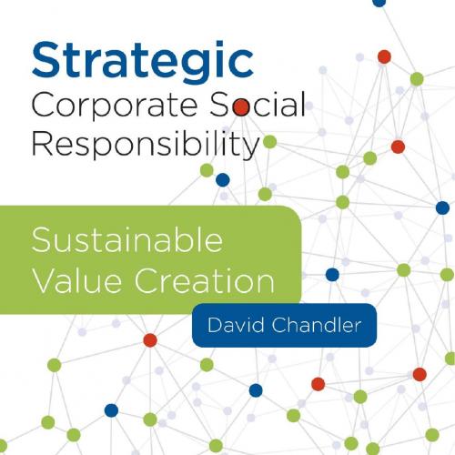 Strategic Corporate Social Responsibility Sustainable Value Creation 4th Edition 1506310990