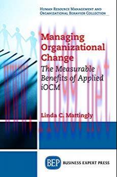 [PDF]Managing Organizational Change [Linda C. Mattingly]