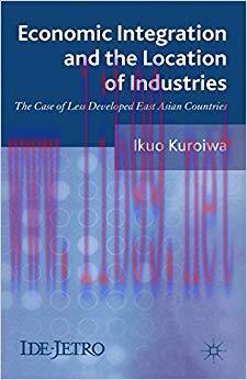 (PDF)Economic Integration and the Location of Industries: The Case of Less Developed East Asian...