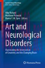 [PDF]Art and Neurological Disorders: Illuminating the Intersection of Creativity and the Changi...